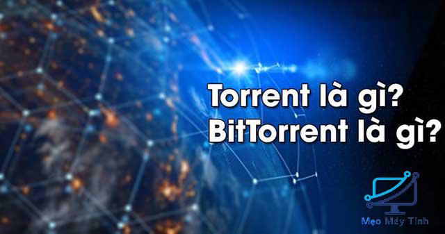 Torrent là gì?