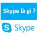 Skype là gì?