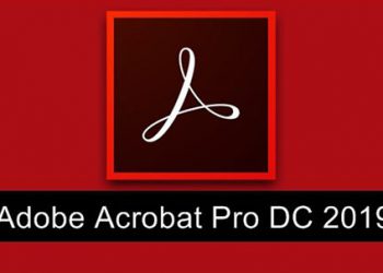 Phần mềm Adobe Acrobat Pro DC 2019