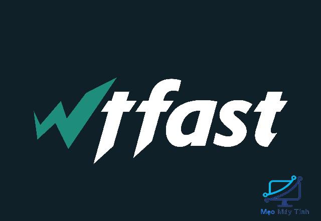 WTFast là phần mềm gì?