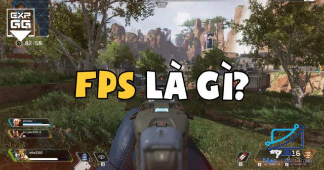 FPS là gì?