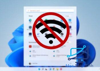 lỗi mất wifi trên win 11