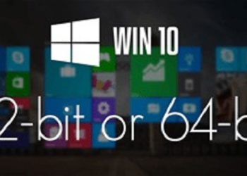 nâng cấp win 10 từ 32 bit lên 64 bit