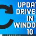 Cách update driver win 10 với 3 cách