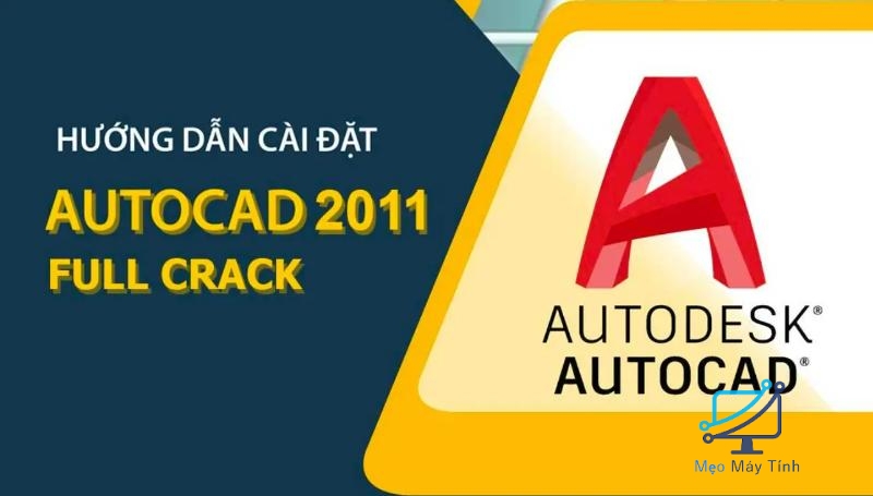 Bật mí các bước tải và cài đặt Autocad 2011 64 bit